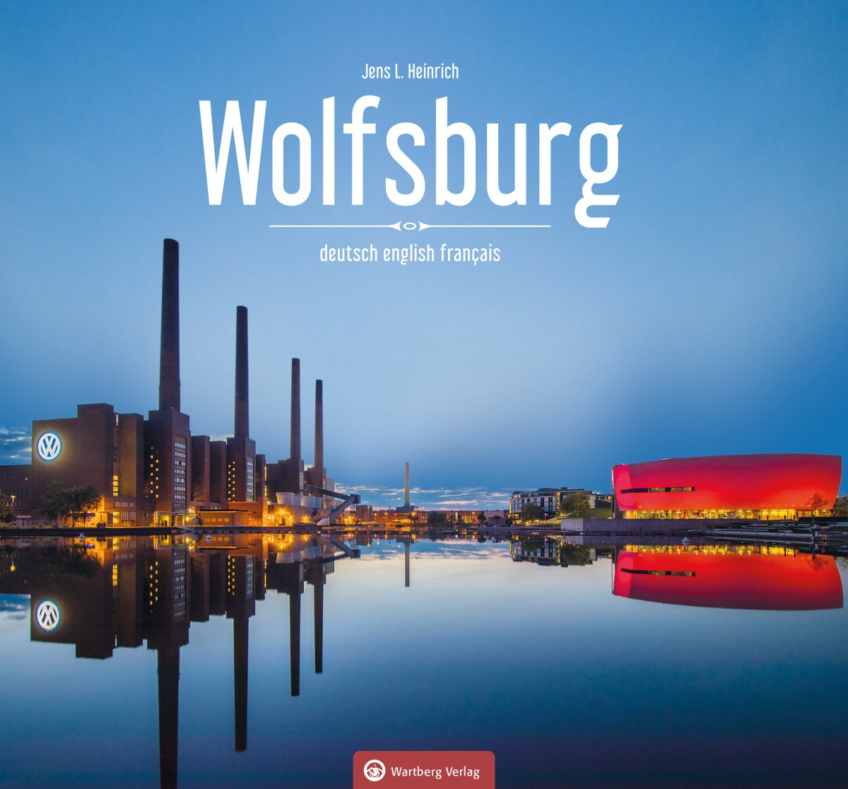 Das Foto zeigt das Cover des Bildbands "Wolfsburg" von Jens L. Heinrich