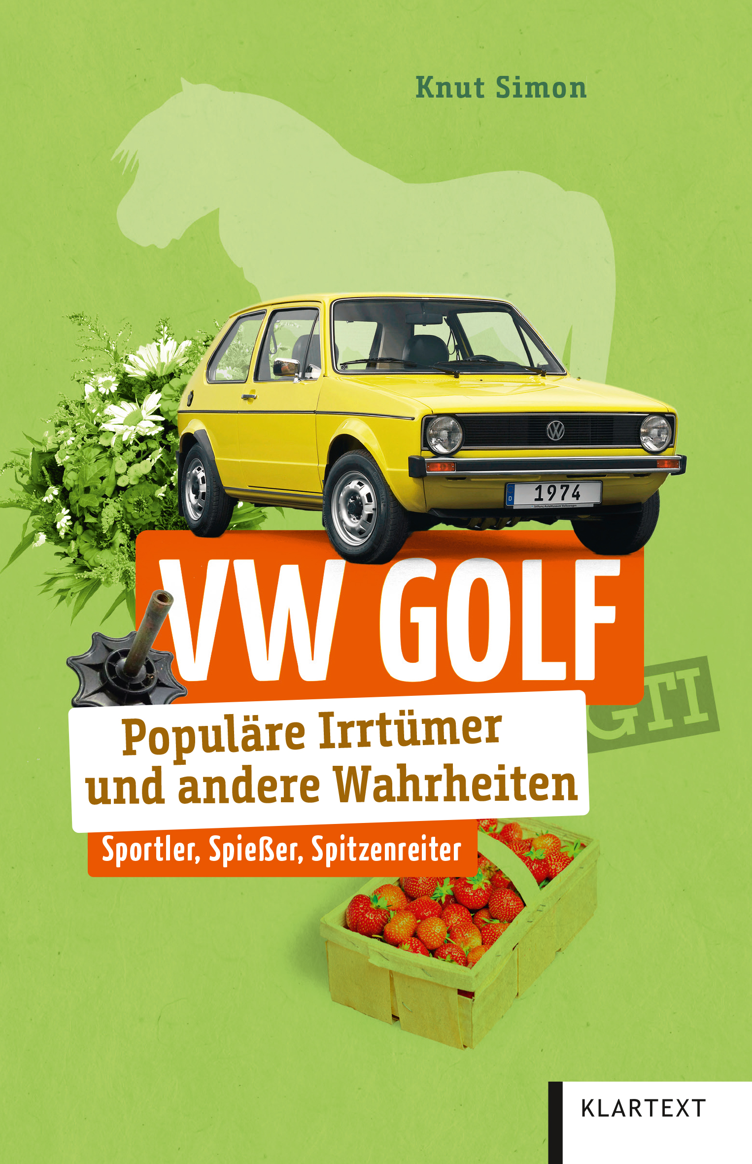 Das Bild zeigt das Cover des Buchs "VW Golf - Populäre Irrtümer und andere Wahrheiten" von Knut Simon.